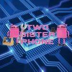 Two Sister Phone